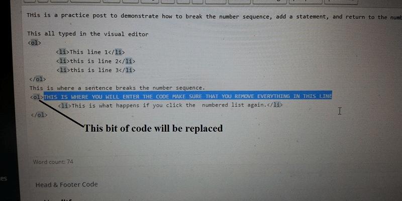 breaking numbered list in WordPress Where the HTML code will go