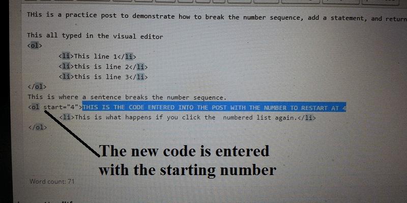 breaking numbered list in WordPress Enter the HTML code